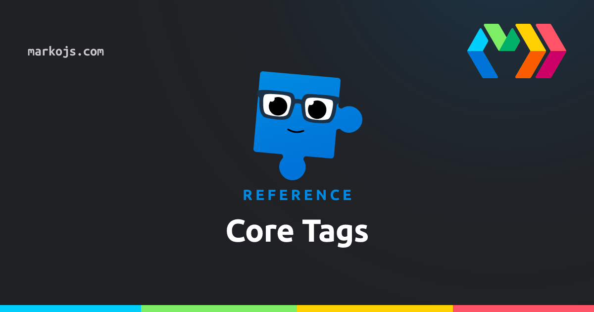 Core Tag Labels Core Tags | Marko